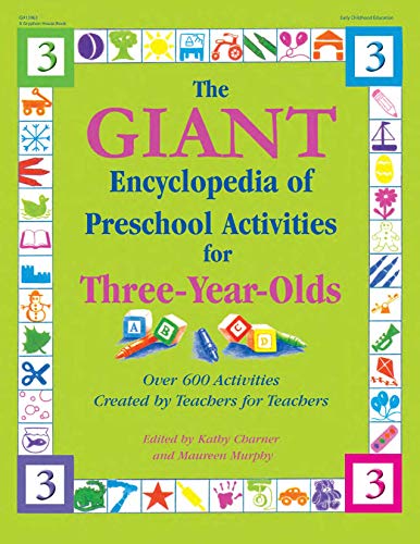 9780876592373: The GIANT Encyclopedia of Preschool Activities for Three-Year-Olds: Over 600 Activities Created by Teachers for Teachers (The GIANT Series)