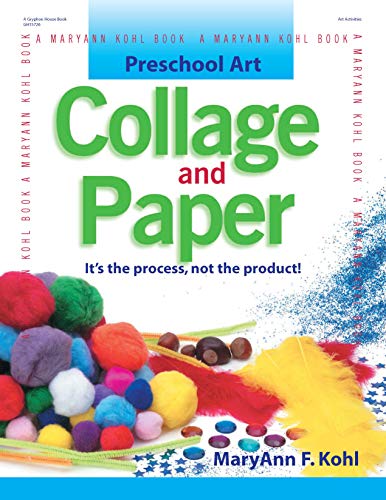 Stock image for Preschool Art: Collage and Paper for sale by Wonder Book