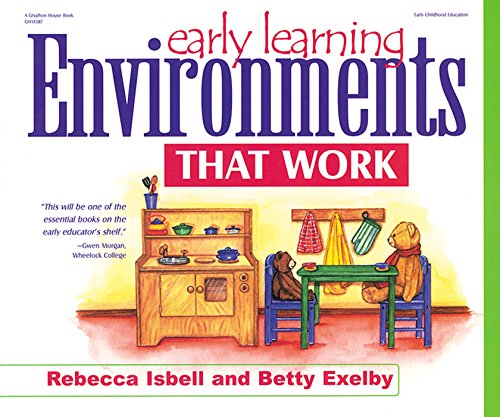 Imagen de archivo de Early Learning Environments That Work a la venta por Better World Books: West