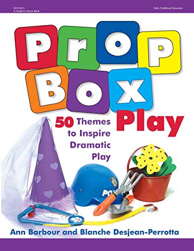 Stock image for Prop Box Play: 50 Themes to Inspire Dramatic Play (Gryphon House) for sale by Idaho Youth Ranch Books