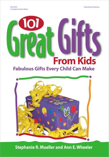 Beispielbild fr 101 Great Gifts from Kids zum Verkauf von Wonder Book