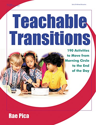 Imagen de archivo de Teachable Transitions : 190 Activities to Move from Morning Circle to the End of the Day a la venta por Better World Books