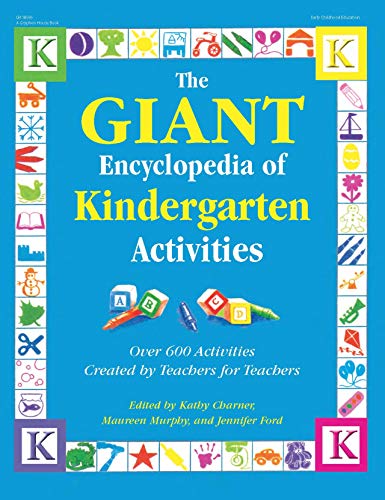 Stock image for The Giant Encyclopedia of Kindergarten Activities: Over 600 Activities Created by Teachers for Teachers (The GIANT Series) for sale by Goodwill Books