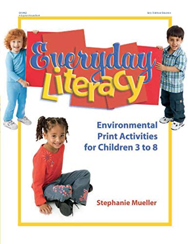 Stock image for Everyday Literacy : Environmental Print Activities for Young Children Ages 3 to 8 for sale by Better World Books