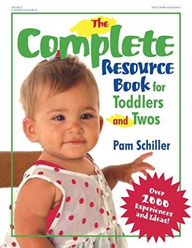 Beispielbild fr The Complete Resource Book for Toddlers and Twos : Over 2000 Experiences and Ideas zum Verkauf von Better World Books