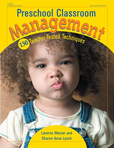 9780876592915: Preschool Classroom Management: 150 Teacher-Tested Techniques