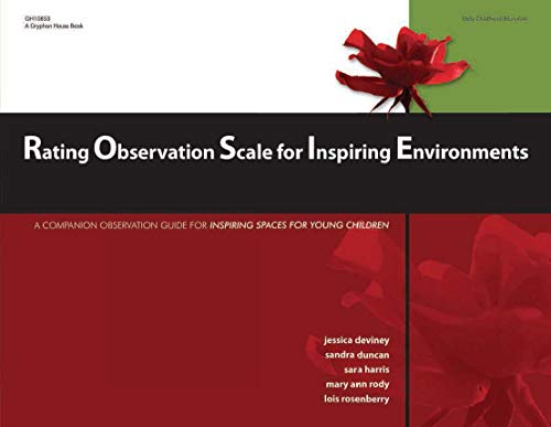 Stock image for Rating Observation Scale for Inspiring Environments: A Common Observation Guide for Inspiring Spaces for Young Children for sale by Zoom Books Company