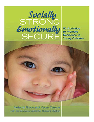 Imagen de archivo de Socially Strong, Emotionally Secure: 50 Activities to Promote Resilience in Young Children a la venta por AwesomeBooks