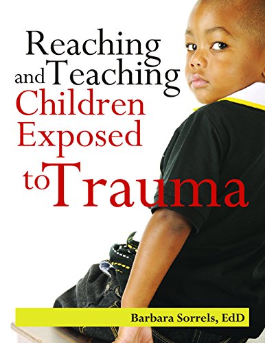 Stock image for Gryphon House Reaching Teaching Children Exposed to Trauma for sale by KuleliBooks