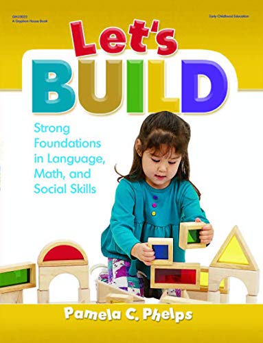 Imagen de archivo de Let's Build : Strong Foundations in Language, Math, Social Skills a la venta por Better World Books