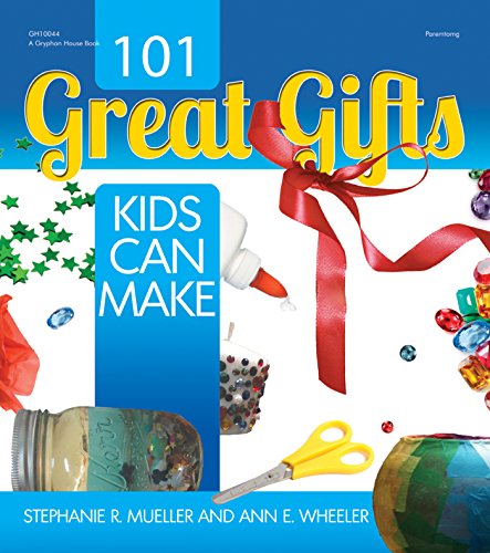 Imagen de archivo de 101 Great Gifts Kids Can Make a la venta por MusicMagpie