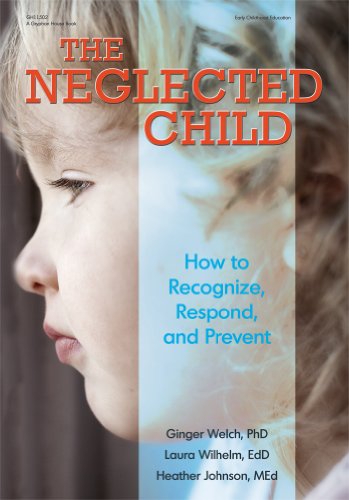 Beispielbild fr The Neglected Child : How to Recognize, Respond, and Prevent zum Verkauf von Better World Books