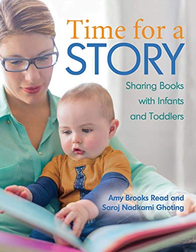 Stock image for Time for a Story : Sharing Books with Infants and Toddlers for sale by Better World Books