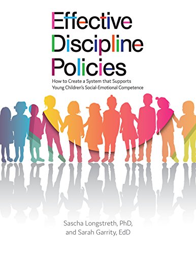 Stock image for Effective Discipline Policies: How to Create a System That Supports Young Children's Social-Emotional Competence for sale by G3 Books