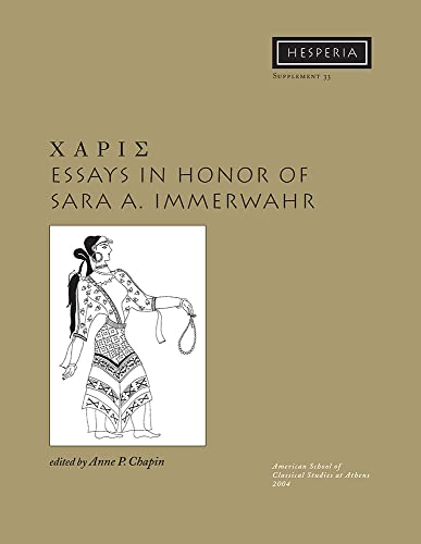 9780876615331: CHARIS: Essays in Honor of Sara A. Immerwahr: 33 (Hesperia Supplement)