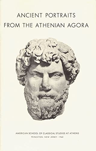 Imagen de archivo de Ancient Portraits from the Athenian Agora a la venta por ISD LLC