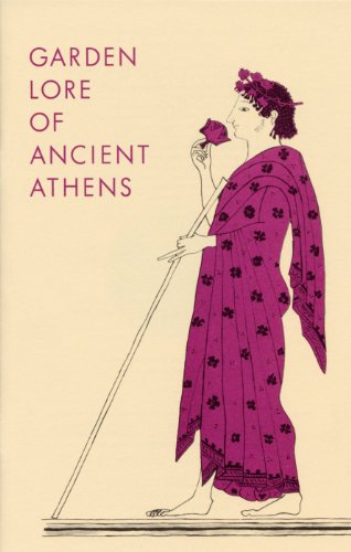 Imagen de archivo de Garden Lore of Ancient Athens a la venta por Blackwell's