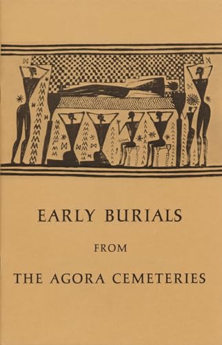 Stock image for Early Burials from the Agora Cemeteries for sale by ISD LLC