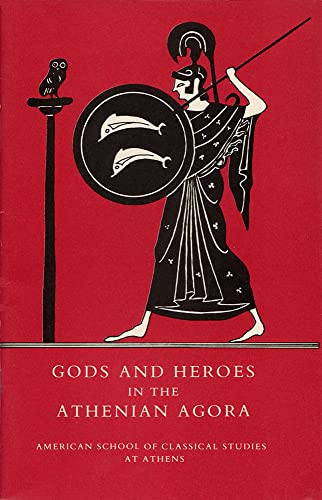 Imagen de archivo de Gods and Heroes in the Athenian Agora (Agora Picture Book) a la venta por Books From California