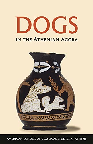 Imagen de archivo de Dogs in the Athenian Agora (English) a la venta por ISD LLC
