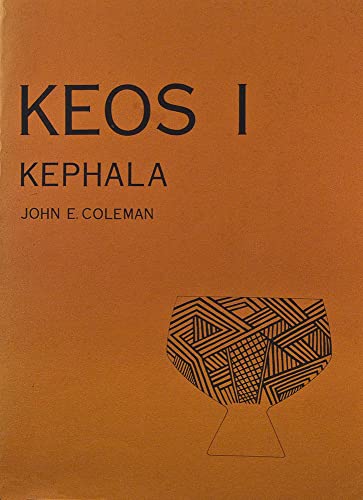 Kephala: A Late Neolithic Settlement and Cemetery (Keos)
