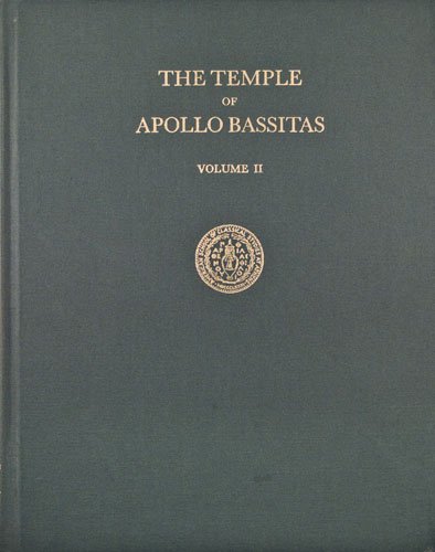Temple of Apollo Bassitas: The Sculpture (Bassitas Ii): Vol 002 - Brian C. Madigan