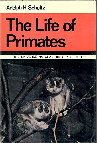 Imagen de archivo de The life of primates (The Universe natural history series) a la venta por Books of the Smoky Mountains