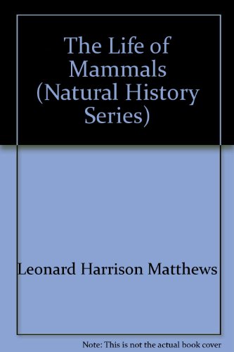 Beispielbild fr The life of mammals Volume Two zum Verkauf von Nelsons Books