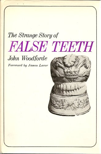 Stock image for The strange story of false teeth for sale by Irish Booksellers