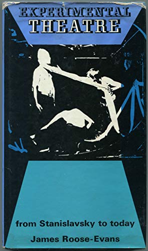 Imagen de archivo de Experimental Theatre from Stanislavsky to Today a la venta por Better World Books