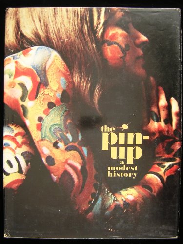 9780876631638: The pin-up; a modest history by Mark Gabor