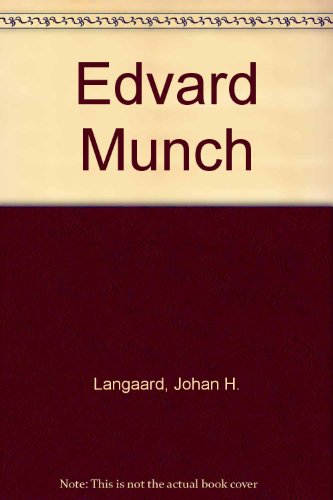 Edvard Munch; Masterpieces from the Artist's Collection in the Munch Museum in Oslo.