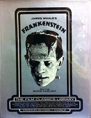 Imagen de archivo de James Whale's Frankenstein (The Film Classics Library) a la venta por Your Online Bookstore