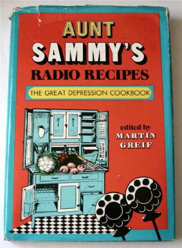 Beispielbild fr Aunt Sammy's Radio Recipes zum Verkauf von HPB-Diamond