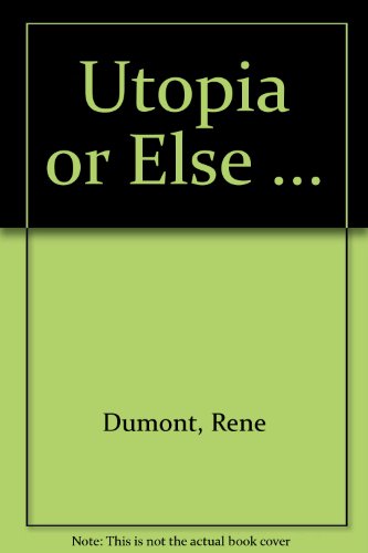 9780876632185: Utopia or Else ... (English and French Edition)