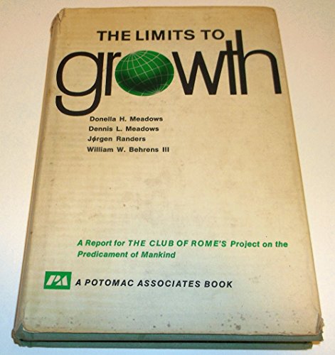 Imagen de archivo de The Limits to Growth; A Report for the Club of Rome's Project on the Predicament of Mankind a la venta por GoldBooks