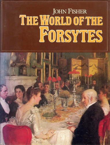 Stock image for The World of the Forsytes [Forsythes] for sale by Katsumi-san Co.