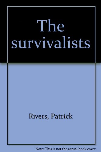Beispielbild fr The Survivalists zum Verkauf von Better World Books