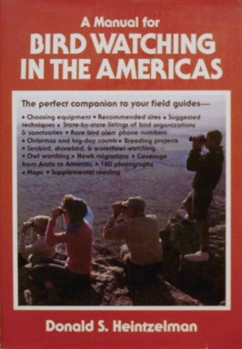 Beispielbild fr Manual for Bird Watching in the Americas zum Verkauf von Z & Z Books