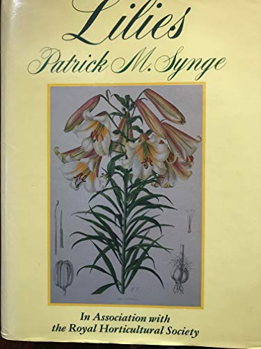 Stock image for Lilies: A Revision of Elwes' Monograph of the Genus Lilium and Its Supplements for sale by Smith Family Bookstore Downtown