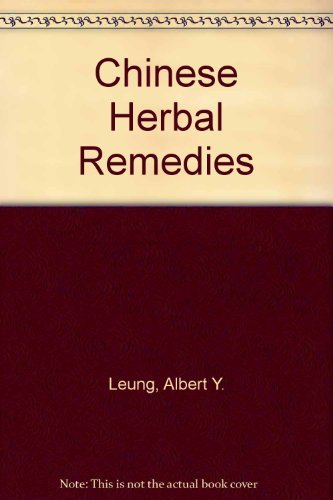 Imagen de archivo de Chinese Herbal Remedies a la venta por FLOYDLYNX