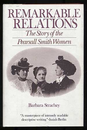 9780876633960: Remarkable Relations: The Story of the Pearsall Smith Women