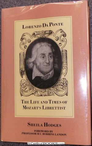 9780876634899: Lorenzo DA Ponte: The Life and Times of Mozart's Librettist