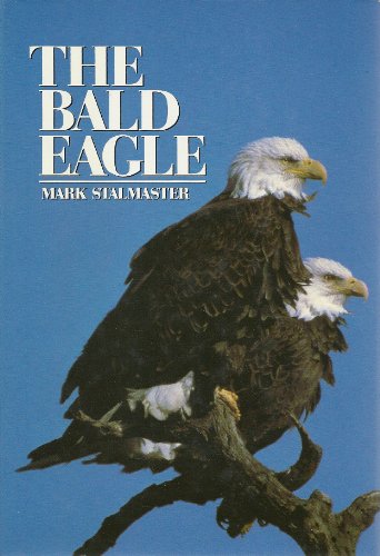 Stock image for The Bald Eagle for sale by ThriftBooks-Dallas