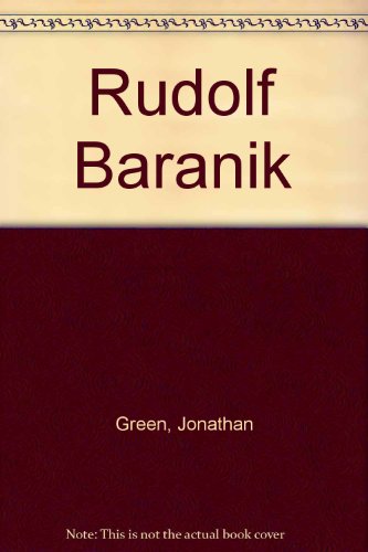 Rudolf Baranik (9780876635148) by Green, Jonathan