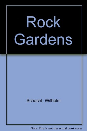 Stock image for Rock Gardens for sale by Timshala Books