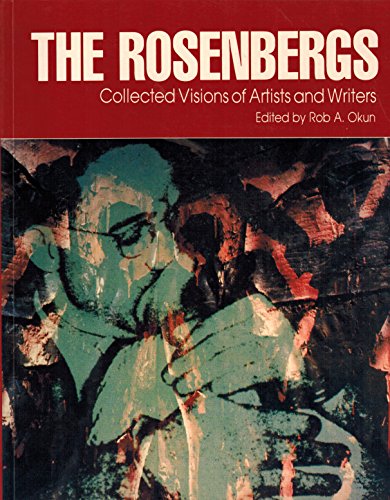 9780876635438: The Rosenbergs: Collected Visions of Artists and Writers