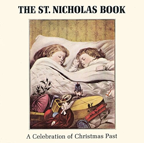 Beispielbild fr The St. Nicholas Book zum Verkauf von Weller Book Works, A.B.A.A.