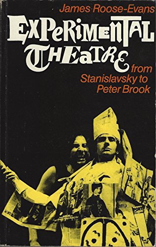 Stock image for Experimental Theatre: From Stanislavsky to Peter Brook for sale by HPB-Diamond