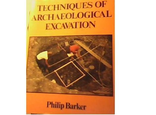 Stock image for Techniques of Archaeological Excavation for sale by WorldofBooks